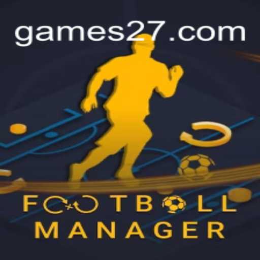 Football Manager: A Revolução do 27 GAME no Mundo dos Esportes Virtuais