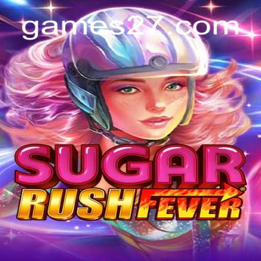 Explorando o Mundo de SugarRushFever: O Fascinante 27 GAME